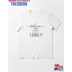 Billet Mom Sentimental Heartfelt Quote Unisex